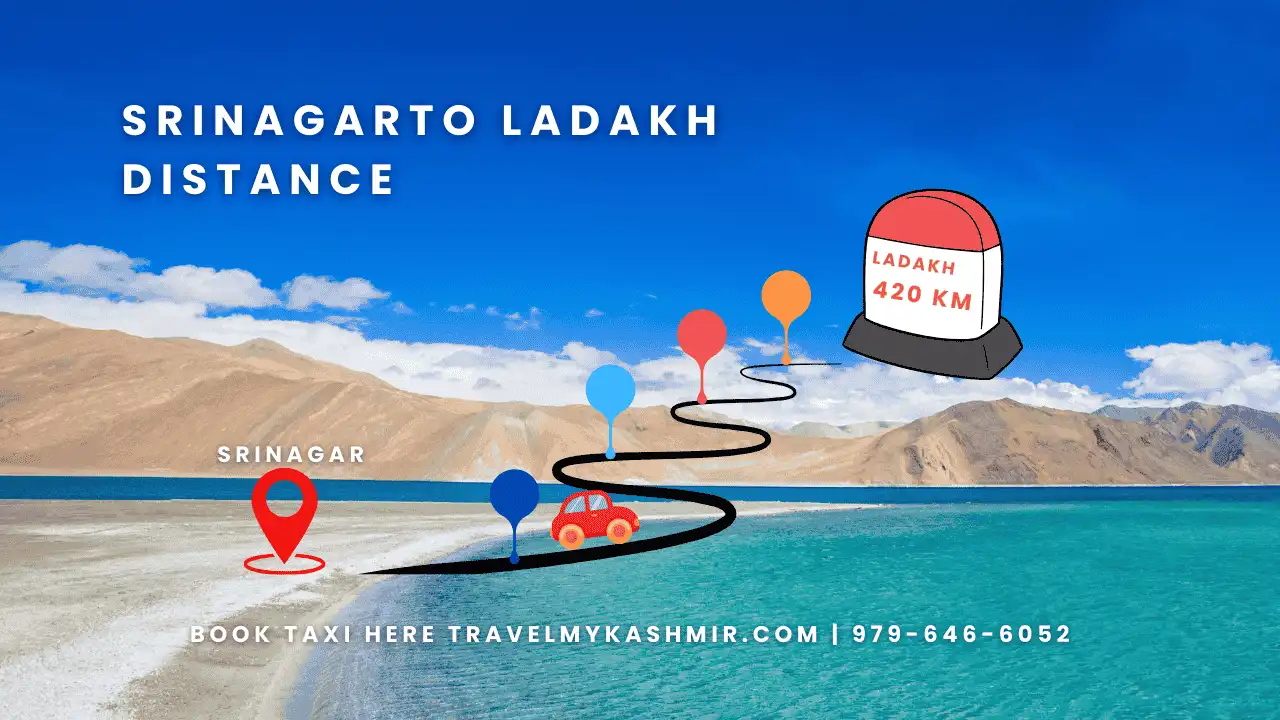 Srinagar to Ladakh Distance