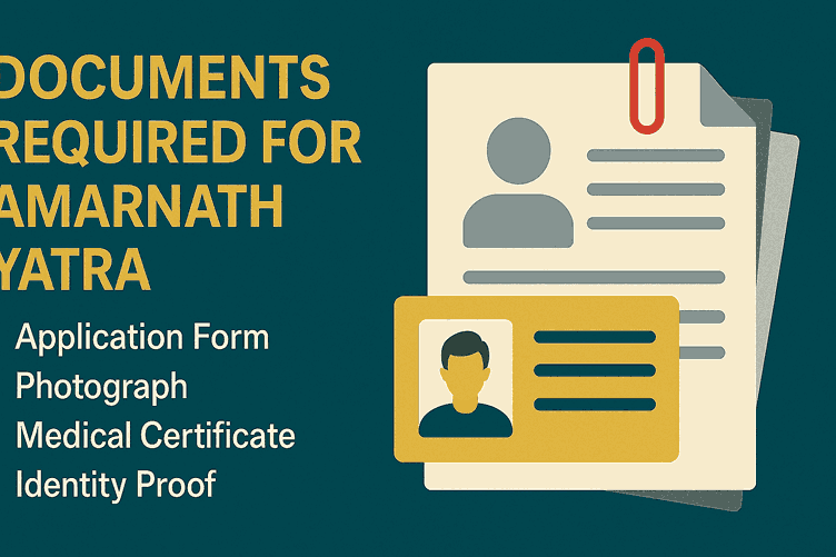 Documents required for amarnath yatra