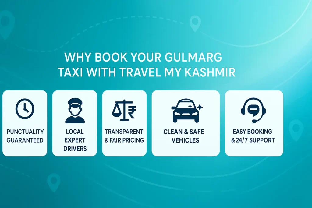 Why book Why Book Your Gulmarg Taxi with Travel My Kashmir - Srinagar to Gulmarg Taxi