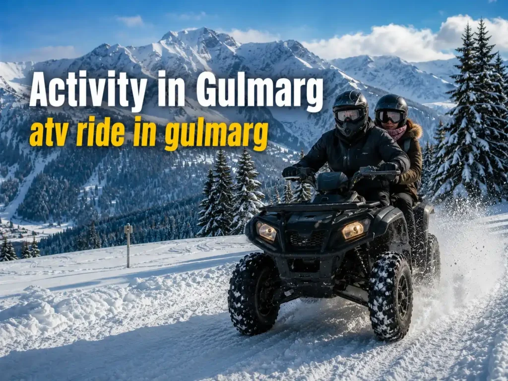 Activities in Gulmarg- ATV ride