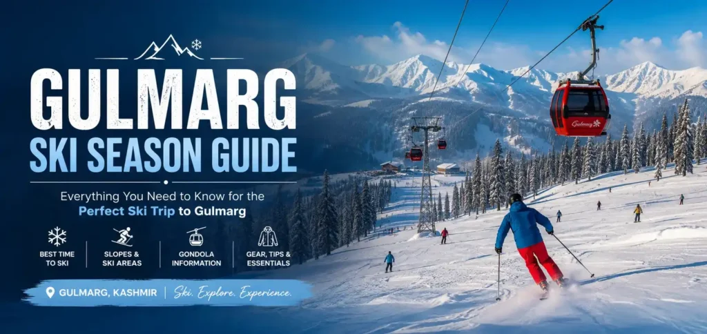 Gulmarg Ski Season Guide- Travel my kashmir
