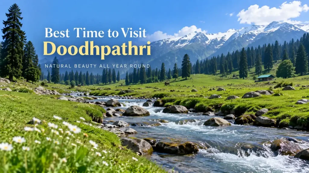 Best time to visit Doodhpathri